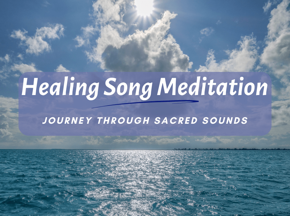 What is the Healing Song&nbsp;Meditation?