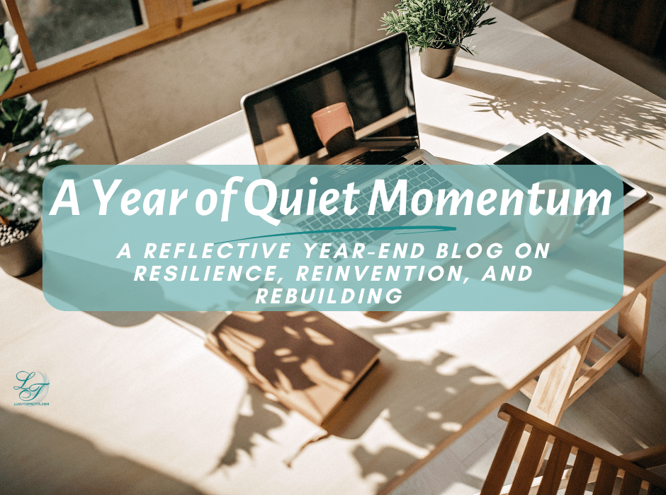 A Year of Quiet Momentum, Resilience, and&nbsp;Rebuilding